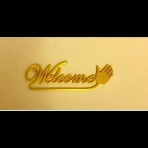 “Welcome” art